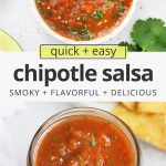 Collage of images of chipotle salsa with text overlay that reads "quick + easy chipotle salsa: smoky + flavorful + delicious!"
