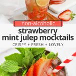 Collage of images of virgin Strawberry Mint Juleps on coasters with text overlay that reads "non-alcoholic Strawberry Mint Julep Mocktails: Fresh + Crisp + Lovely"
