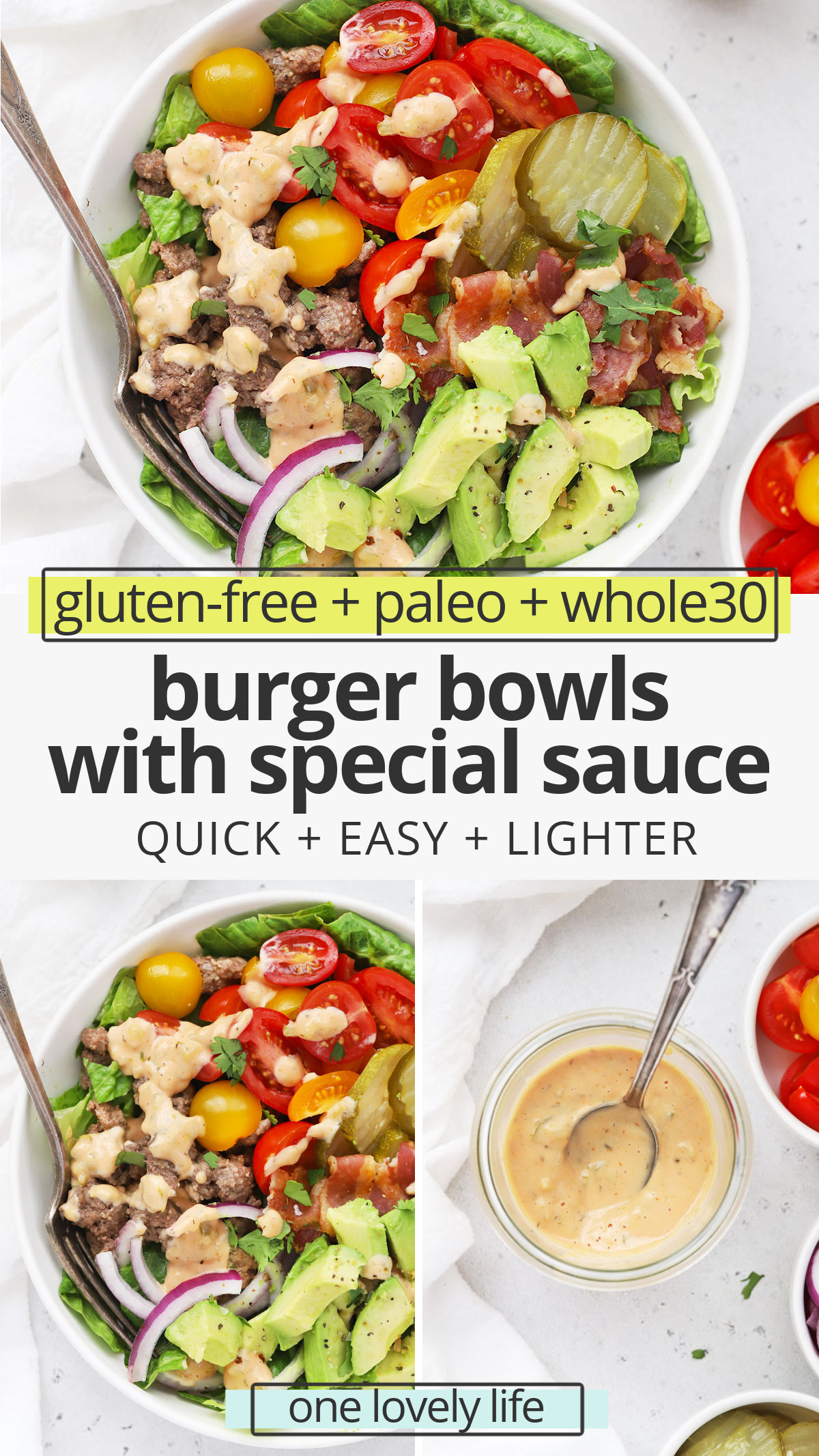 Burger Bowls with Special Sauce - Load all your favorite hamburger toppings onto a bed of greens and drizzle with our favorite special sauce to build an amazing burger salad. (Gluten-Free, Paleo & Whole30-Friendly) // Whole30 Burger Bowls // Special Sauce for Burgers // Paleo Burger Bowl // Burger Salad #paleo #glutenfree #whole30