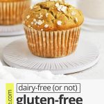 Front view of gluten-free banana oatmeal muffins with text overlay that reads "dairy-free (or not) gluten-free banana muffins: simple + fresh + delicious!"
