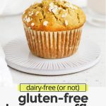 Front view of gluten-free banana oatmeal muffins with text overlay that reads "dairy-free (or not) gluten-free banana muffins: light + fluffy + so easy to make!"