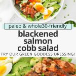 blackened salmon cobb salad with avocado green goddess dressing