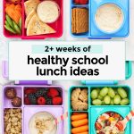 Gluten-Free School Lunches in colorful lunch boxes with text overlay that reads "2+ weeks of healthy school lunch ideas"