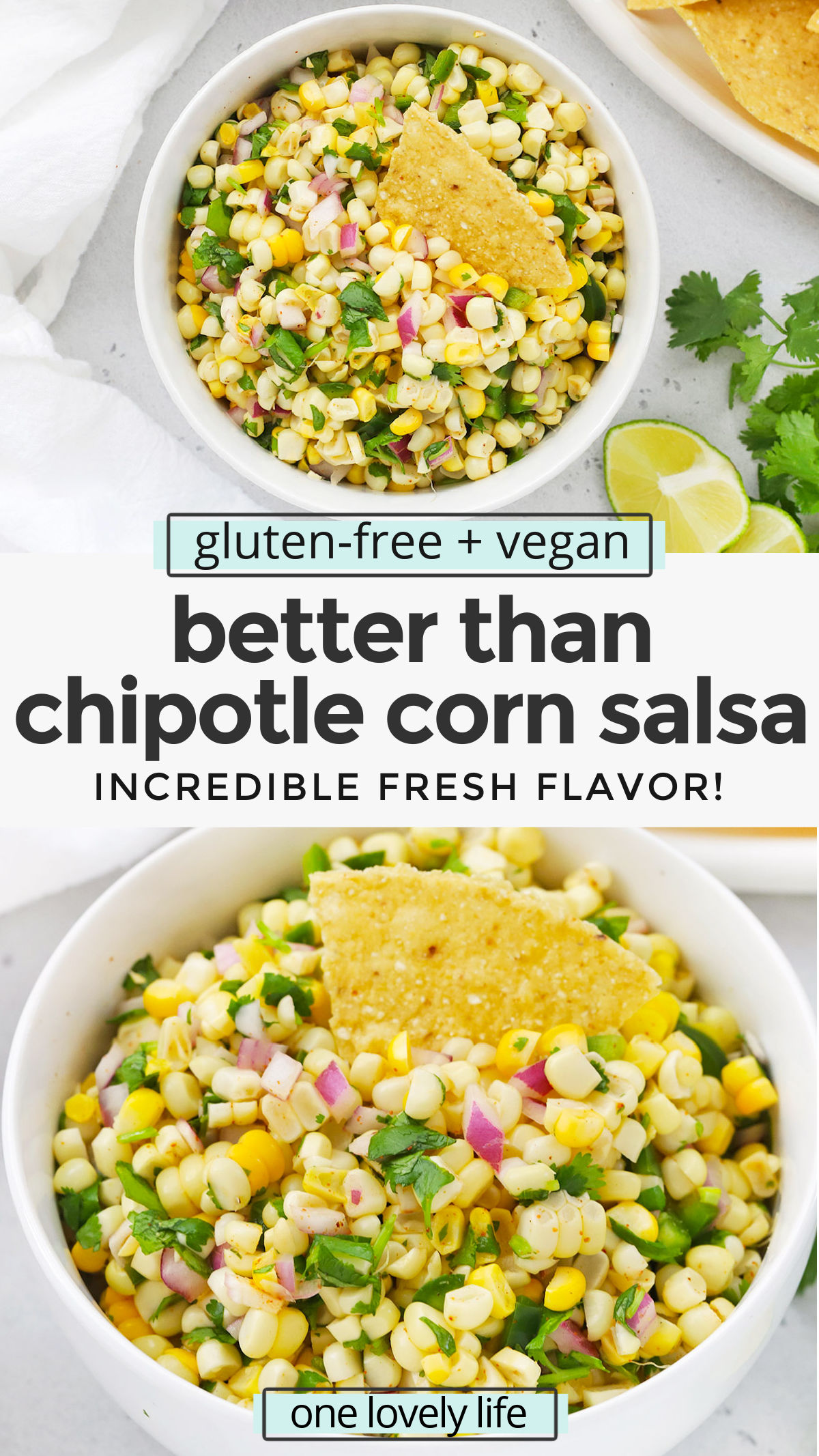 Better-Than-Chipotle Corn Salsa - Our easy fresh corn salsa recipe is incredible with chips, burrito bowls tacos, and so much more! // Chipotle Copycat Corn Salsa // Chipotle Corn Salsa Recipe // Summer Corn Salsa // Best Corn Salsa REcipe // Corn Recipes // Burrito Bowls // Homemade Salsa