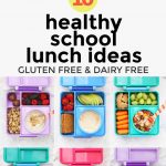 Collage of gluten free school lunches in colorful lunch boxes with text overlay that reads "10+ healthy school lunch ideas: gluten-free + dairy-free"