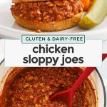 Collage of images of healthy chicken sloppy joes with text overlay that reads "gluten-free + easy healthy chicken sloppy joes: a lighter take on the original"