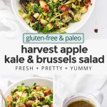 Collage of images of harvest apple kale brussels sprouts salad with text overlay that reads "Gluten-Free & Paleo Harvest Apple Kale & Brussels Salad: Fresh + Pretty + Yummy!"