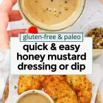 Collage of images of honey mustard dressing