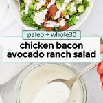 chicken bacon avocado salad drizzled with ranch