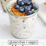 blueberry overnight oats with almond butter and fresh blueberries