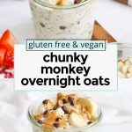 chunky monkey overnight oats with peanut butter and bananas
