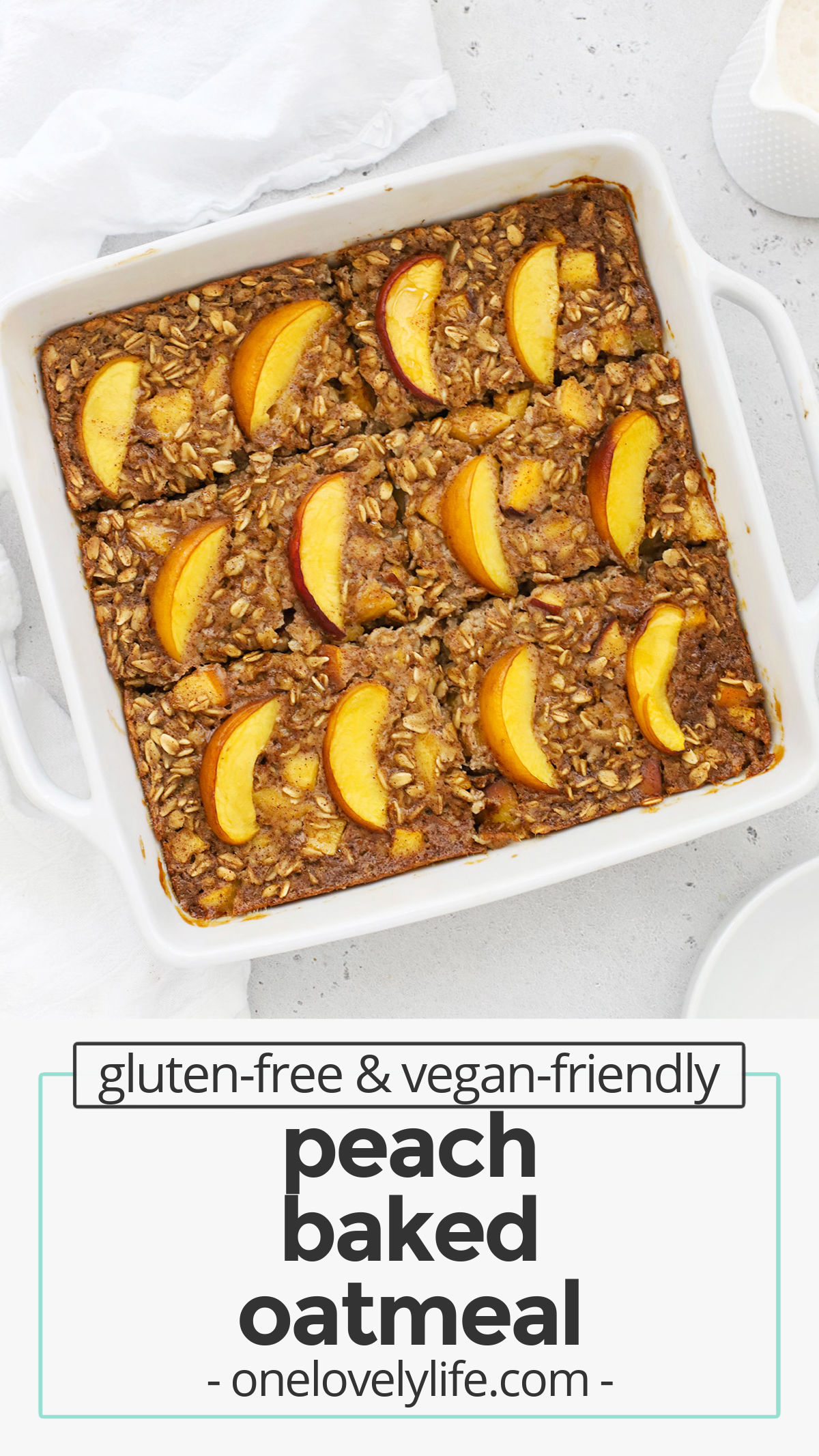Peach Baked Oatmeal - Peach oatmeal made in the oven! This easy breakfast recipe is a lovely way to serve a crowd on a weekend and makes easy meal-prep breakfasts during the week. Don't miss all our toppings to try with it! (Gluten-Free, Vegan-Friendly) // peach oatmeal bake // peach oatmeal recipe // peach recipe // oatmeal // baked oatmeal // oatmeal bake // gluten free breakfast // meal prep breakfast // breakfast bake