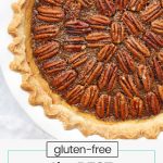 Overhead view of a pecan pie made without corn syrup in a gluten-free crust