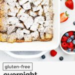 gluten free french toast casserole sprinkled with powdered sugar