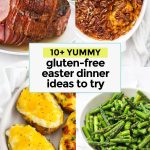collage of gluten-free Easter dinner recipes