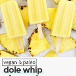 pineapple popsicles on top of sliced pineapple