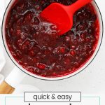 a saucepan of homemade cranberry sauce