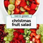white bowls of Christmas fruit salad with red and green fruit