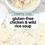 bowls of creamy chicken wild rice soup