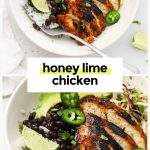 Honey Lime Chicken served in burrito bowls with rice and beans