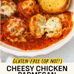 Cheese-stuffed chicken parmesan meatballs in marinara sauce
