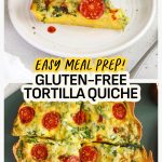 Gluten-free tortilla quiche cut into wedges