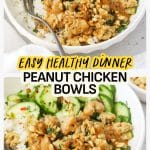 Peanut Chicken Bowls made with seasoned ground chicken, peanut sauce, jasmine rice, cucumber salad, and crushed peanuts
