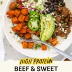Ground Beef and Sweet Potato Burrito Bowls with Avocado and Black Beans
